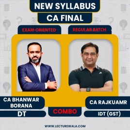 CA Final Direct Tax(Exam-Oriented - Fastrack Batch ) &amp; Indirect Tax (Regular 2.0 Batch) By CA Bhanwar Borana &amp; CA Rajkumar : Online Classes