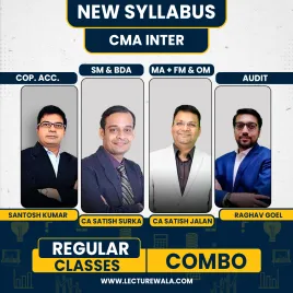 CA Satish Jalan MA + FM + OM & CA Satish Sureka SM & BDA, Raghav Goel Audit & Santosh Kumar Corporate Accounting Regular Combo Classes For CMA Final Online Classes CA Satish Jalan MA + FM + OM & CA Satish Sureka SM & BDA, Raghav Goel Audit & Santosh Kumar Corporate Accounting Regular Combo Classes For CMA Final Online Classes