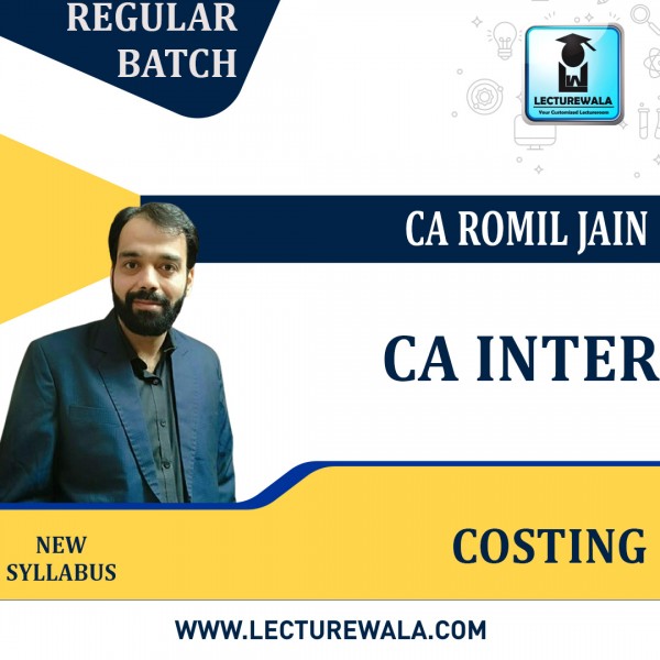 CA Inter Costing Regular Course : Video Lecture + Study Material By  CA Romil jain (For  May / Nov  2023)