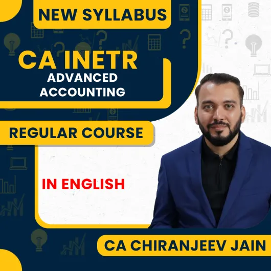 CA Chiranjeev Jain Advnaved Accounting Regular Online Classes For CA Inter : Online Classes