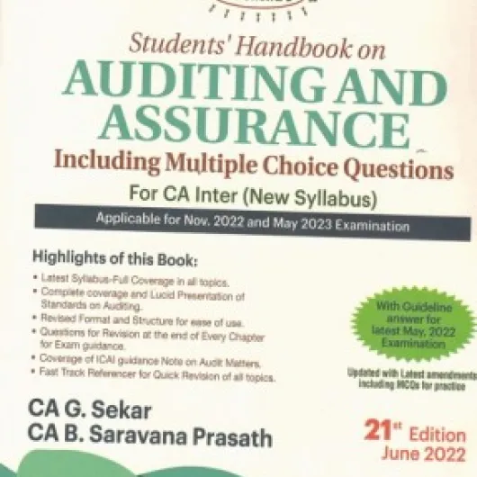 CA Inter Students' Handbook On Auditing And Assurance : Study Material By CA G. Sekar CA B. Saravana Prasath (For Nov. 2022 and Onwards)