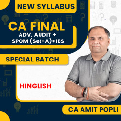 CA Final Special COMBO AUDIT+SPOM (Set-A)+IBS Regular Batch By CA Amit Popli