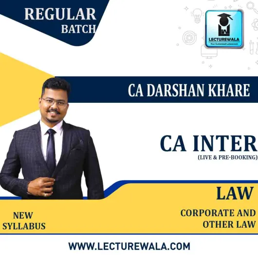 CA Inter Laws Live Streaming Regular Course : Video Lecture + Study Material By CA Darshan Khare ( For Nov. 2022)