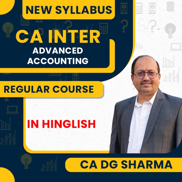 CA DG Sharma Advanced Accounting Regular Classes For CA Inter New Syllabus Online Classes