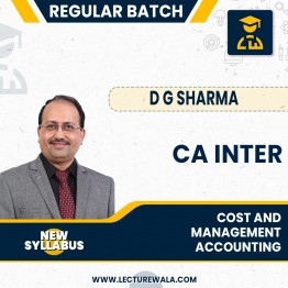 CA Inter New Syllabus Costing Regular Course New Course: By DG Sharma: Pen drive / online classes 