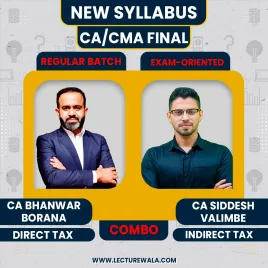 CA Bhanwar Borana Direct Tax (Regular Batch) & CA Siddhesh Valimbe Indirect TaxExam Oriented-Fastrack online Classes For CA/CMA FInal CA Bhanwar Borana Direct Tax (Regular Batch) & CA Siddhesh Valimbe Indirect TaxExam Oriented-Fastrack online Classes For CA/CMA FInal