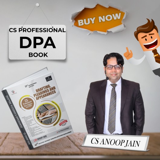 CS Anoop Jain Drafting, Pleadings & Appearances Module For CS Professional: Study Material