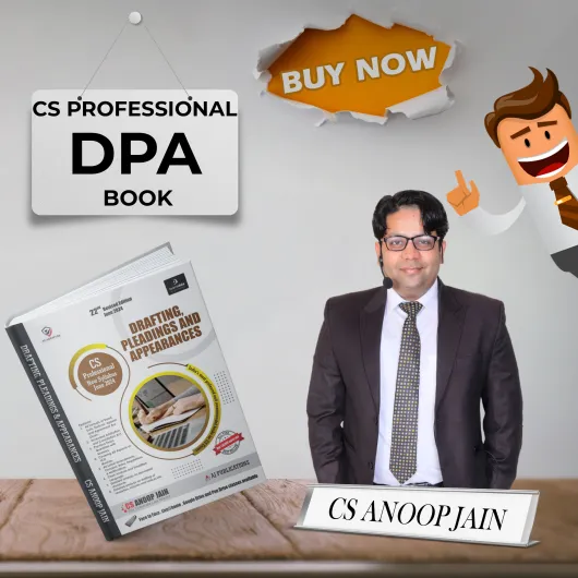 CS Anoop Jain Drafting, Pleadings & Appearances Module For CS Professional: Study Material