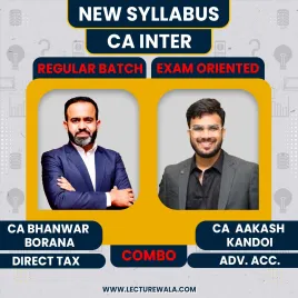 CA Inter Direct Taxation (Regular Batch) &amp; Advanced Accounting (Fastrack Batch) By Bhanwar Borana &amp; Aakash Kandoi For Sep.2026