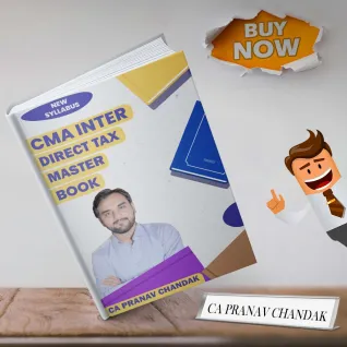 CA Pranav Chandak Direct Tax Master Book For CMA Inter : Study Material