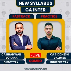 CA Bhanwar Borana & CA Siddhesh Valimbe DT(Exam Oriented- Fastrack Batch) & IDT (Practice Batch) for CA Final 