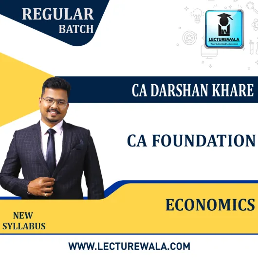 CA Foundation Economics Regular Course New Recording : Video Lecture + Study Material By CA Darshan Khare (For Nov 2022 & Onwards)