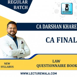 CA Final Law Questionnaire  Book : Study Material By CA Darshan Khare (For May / Nov. 2023)