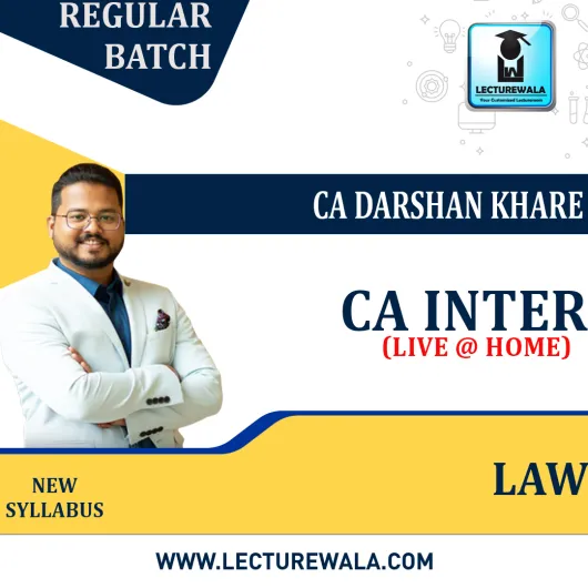 CA Inter Law Live @ Home Regular Course Regular batch By CA Darshan Khare : Live Online Classes