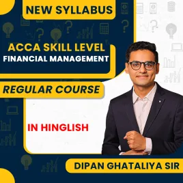 ACCA FM Skill Level Regular Batch By Dipan Ghataliya Sir ACCA FM Skill Level Regular Batch By Dipan Ghataliya Sir
