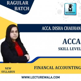 ACCA Knowledge Level – Financial Accounting (FA) Full Course Lectures+ Revision Boot Camp + Study Material By ACCA . Disha Chauhan (For Valid till September 2023)