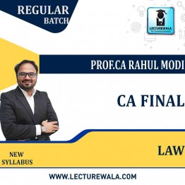  CA Final Law Regular Course : Video Lecture + Study Material By Prof.CA Rahul Modi (For May/Nov 2023)