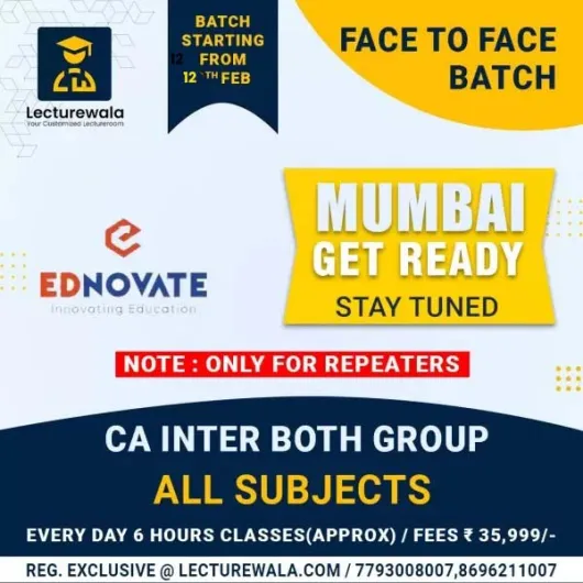 CA Inter Both Group All Subjects Combo Face To Face Regular Course IN Mumbai By Ednovate Classes CA Inter Both Group All Subjects Combo Face To Face Regular Course IN Mumbai By Ednovate Classes