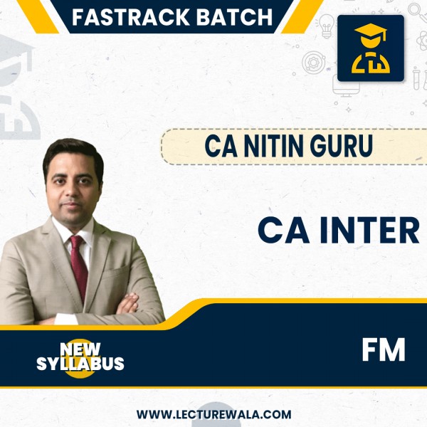 CA Inter New Syllabus FM Fast Track Combo By CA Nitin Guru: Google drive
