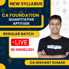 CA Nishant Kumar Quantitative Aptitude Regular Online Classes For CA Foundation