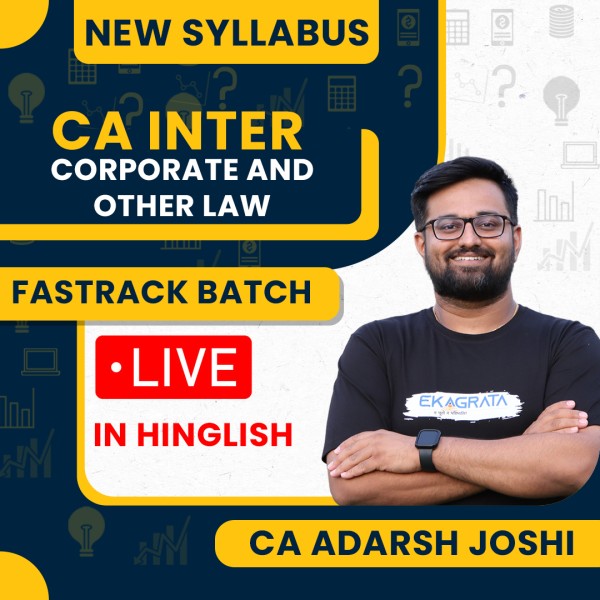 CA Adarsh Joshi Law Fastrack Live Classes For CA Inter Online Classes