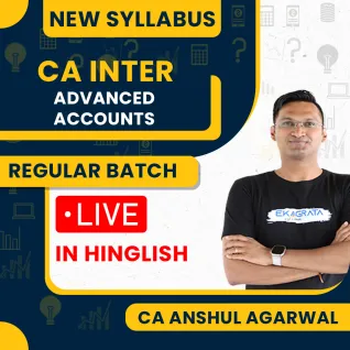 CA Inter Adv.Accounts New Syllabus Live + Recorded Regular Course By CA CS ANSHUL AGARWAL : Live Online Classes CA Inter Adv.Accounts New Syllabus Live + Recorded Regular Course By CA CS ANSHUL AGARWAL : Live Online Classes