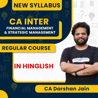 CA Darshan Jain Financial Management & Strategic Management Regular Classes For CA Inter Online Classes CA Darshan Jain Financial Management & Strategic Management Regular Classes For CA Inter Online Classes