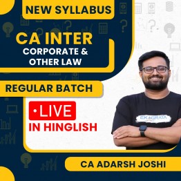 CA Inter Corporate & Other Law New Syllabus Live + Recorded Regular Classes By CA ADARSH JOSHI :Live Online Classes