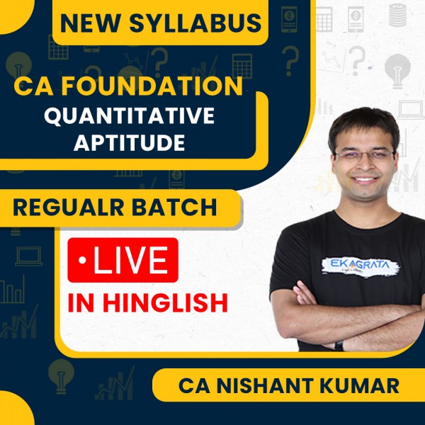 CA Foundation New Syllabus Quantitative Aptitude Live @ Home Regular Classes : Live Online Classes