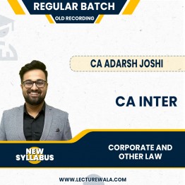 CA Inter Law New Syllabus Old Recording Regular Course By CA ADARSH JOSHI : Online Classes