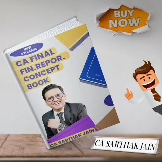 CA Final Financial Reporting SureShot Notes - Concept Book By CA Sarthak Jain.