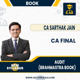 CA Final Audit Brahmastra Book : By CA Sarthak Jain.