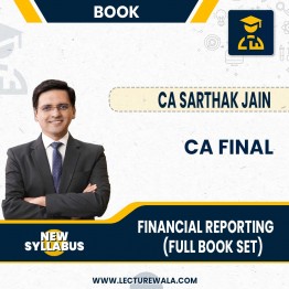 CA Final Financial Reporting  FR Full Book Set By CA Sarthak Jain.