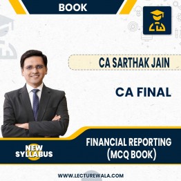 CA Final Financial Reporting (New Course) MCQ Book By CA Sarthak Jain.