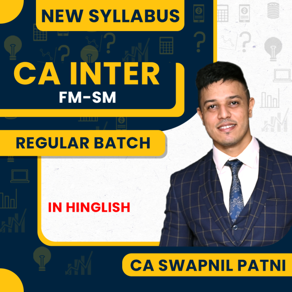 CA Swapnil Patni FM-SM Regular Online Classes For CA Inter : Google Drive / Pen Drive Classes