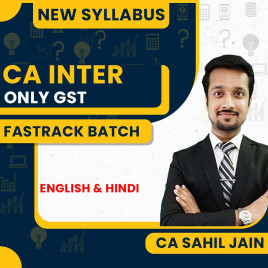 CA Sahil Jain Taxation GST Fastrack Online Classes For CA Inter : Pen Drive / Google Drive Classes CA Sahil Jain Taxation GST Fastrack Online Classes For CA Inter : Pen Drive / Google Drive Classes