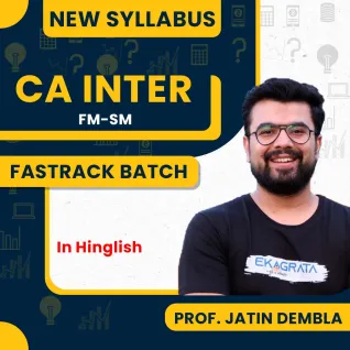 Prof. Jatin Dembla Financial Management & Strategic Management Live Fastrack Classes For CA Inter Online Classes Prof. Jatin Dembla Financial Management & Strategic Management Live Fastrack Classes For CA Inter Online Classes