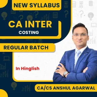 CA Anshul Agarwal Cost And Management Accounting Regular Batch For CA Inter  CA Anshul Agarwal Cost And Management Accounting Regular Batch For CA Inter