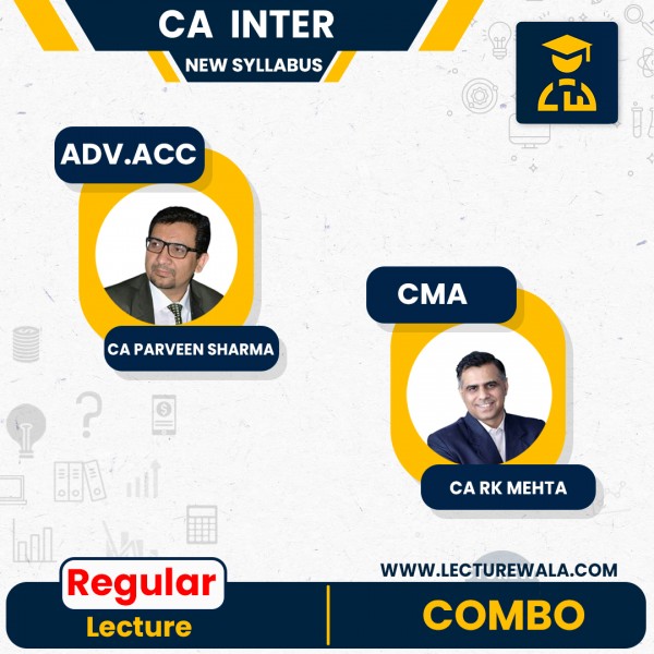 CA INTER New Syllabus Adv. Accounting & Costing Regular Course By CA PARVEEN SHARMA,CA RK MEHTA : Online Classes.  