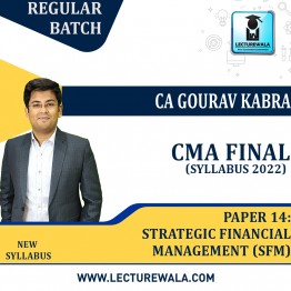 CMA Final SFM Regular Course : Video Lecture + Study Material by CA Gourav Kabra