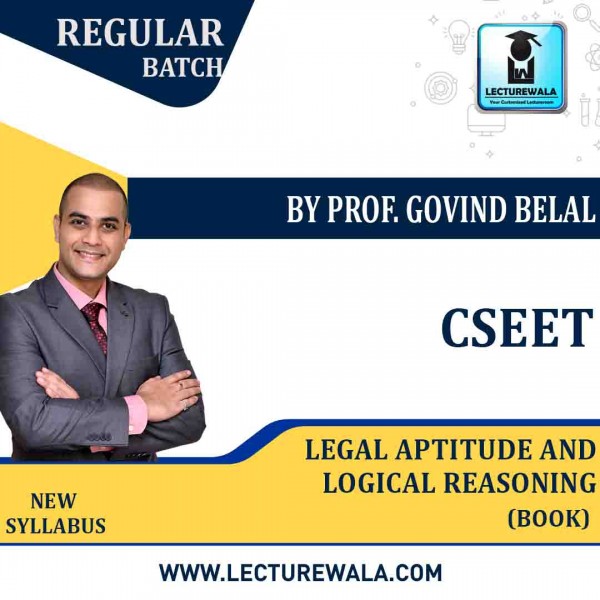 CSEET Legal Aptitude and Logical Reasoning Book ; By Prof. Govind Belal Sir 