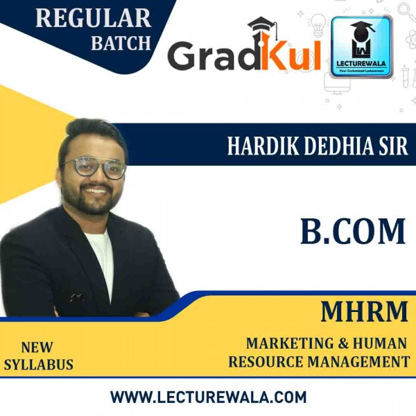 B.com Marketing & Human Resource Management (MHRM) Full Course : Video Lecture + Notes by Hardik Dedhia Sir (For Exam 2020-21)