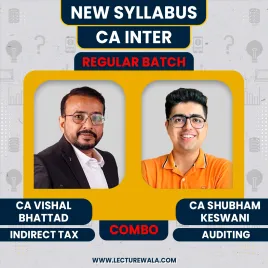 CA Vishal Bhattad Indirect Tax &amp; CA Shubham Keswani Auditing Regular Online Combo Classes For CA Inter