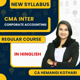 CMA Inter Corporate Accounting Regular Batch By Prof Hemangi kothari