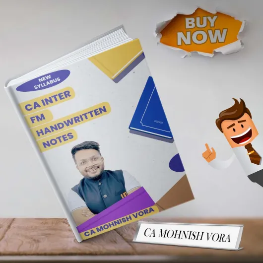 CA Monhish Vora Financial Management Handwritten Notes For CA Inter : Study Material