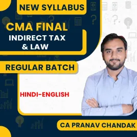 CA Pranav Chandak Indirect Tax &amp; Law Regular Batch For CMA Final 