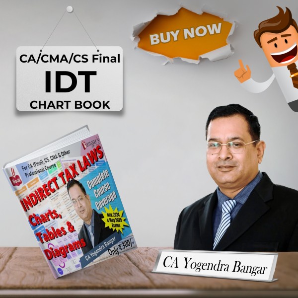 CA Yogendra Bangar Indirect Tax Laws Chart Book For CA/CMA/CS Final : Online Study Material