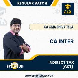 CA Inter Indirect Taxes - GST In English Regular Course By CA Shiva Tejai : ONLINE CLASSES.
