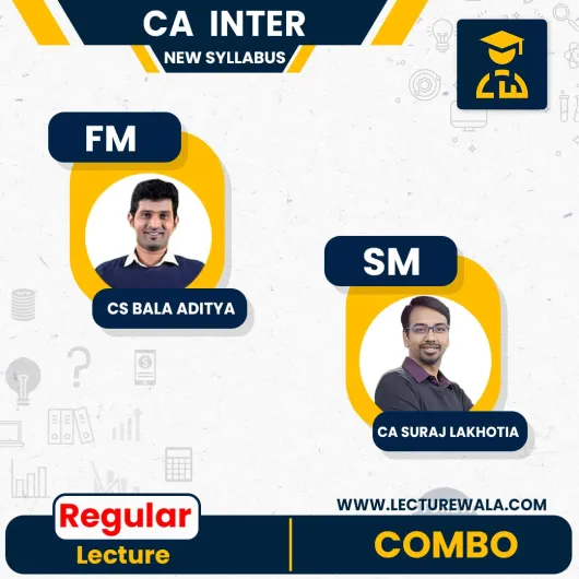 CA Inter FM SM In English Regular Course By CA Suraj Lakhotia & CS Bala Aditya: ONLINE CLASSES.