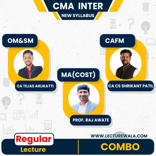 CMA Inter Group -2 Combo NEW Syllabus Regular Course : By CA TEJAS ARLIKATTI, Prof. Raj Awate ,CA CS Shrikant Patil: ONLINE CLASSES